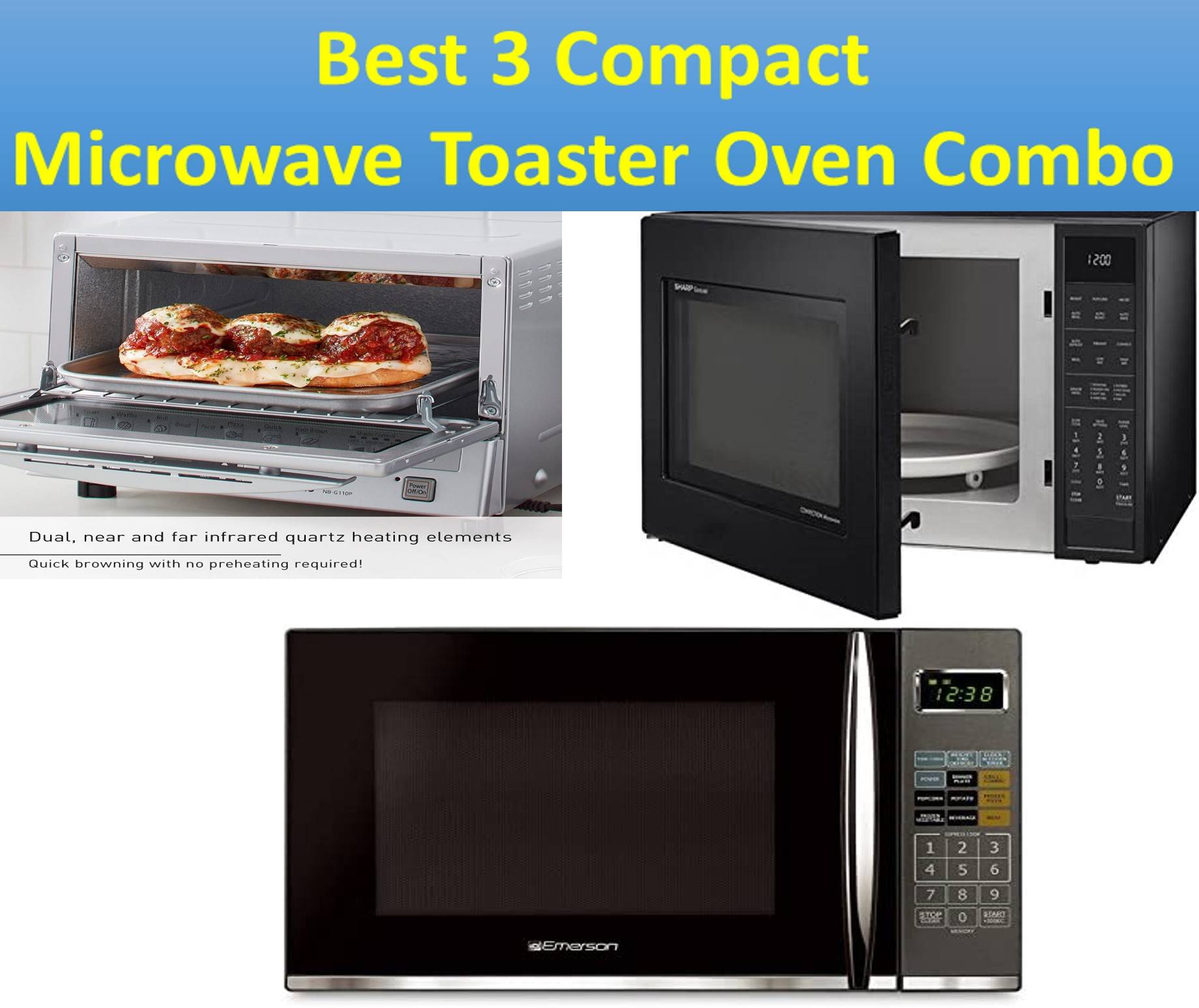 best 3 compact microwave toaster oven combo
